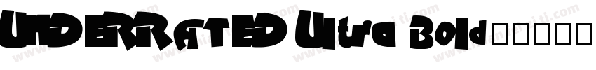 UNDERRATED Ultra Bold字体转换